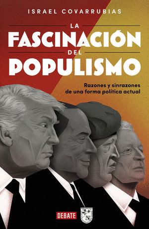 FASCINACIÓN DEL POPULISMO, LA