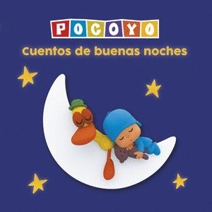 POCOYÓ. CUENTOS DE BUENAS NOCHES