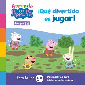 ¡QUÉ DIVERTIDO ES JUGAR!. APRENDE CON PEPPA PIG