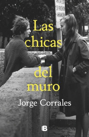 LAS CHICAS DEL MURO