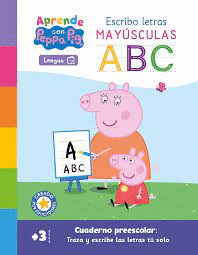 ESCRIBO LETRAS MAYÚSCULAS: CUADERNO PREESCOLAR