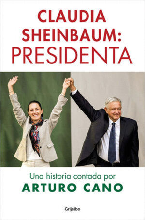 CLAUDIA SHEINBAUM. PRESIDENTA