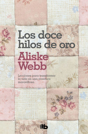 DOCE HILOS DE ORO, LOS