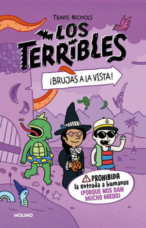 LOS TERRIBLES 2. ¡BRUJAS A LA VISTA!