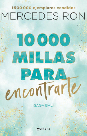 10 000 MILLAS PARA ENCONTRARTE / SAGA BALI 2