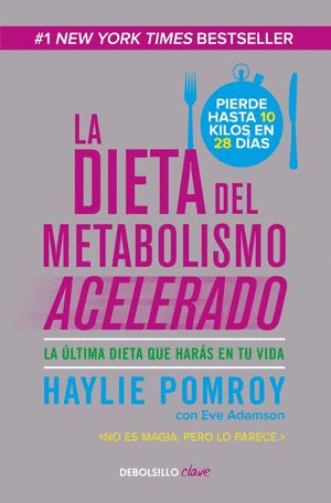 DIETA DEL METABOLISMO ACELERADO, LA