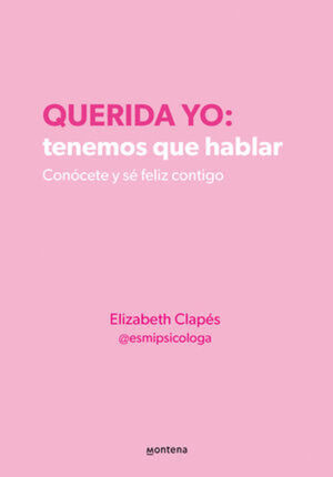 QUERIDA YO: TENEMOS QUE HABLAR