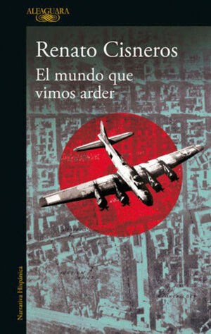 MUNDO QUE VIMOS ARDER, EL