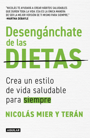 DESENGÁNCHATE DE LAS DIETAS