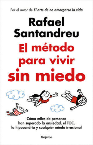 EL MÉTODO PARA VIVIR SIN MIEDO
