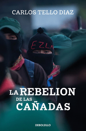 REBELION DE LAS CAÑADAS, LA