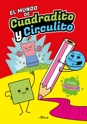 CUADRADITO Y EL CIRCULITO. TU LIBRO DE A