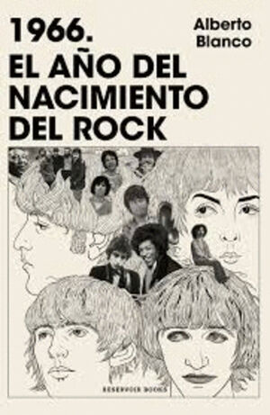 1966. EL AÑO DEL NACIMIENTO DEL ROCK