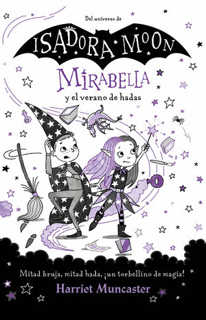 MIRABELLA Y EL VERANO DE HADAS / ISADORA MOON