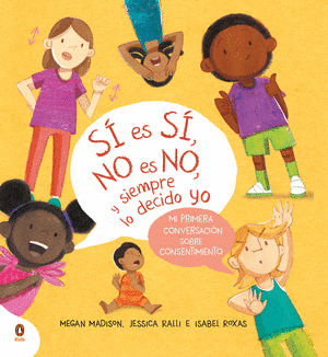 SÍ ES SÍ, NO ES NO, Y SIEMPRE LO DECIDO YO