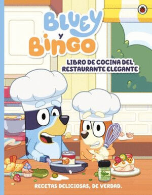 BLUEY Y BINGO. LIBRO DE COCINA DEL RESTAURANTE ELEGANTE
