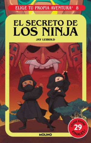 EL SECRETO DE LOS NINJA / ELIGE TU PROPIA AVENTURA / VOL. 8