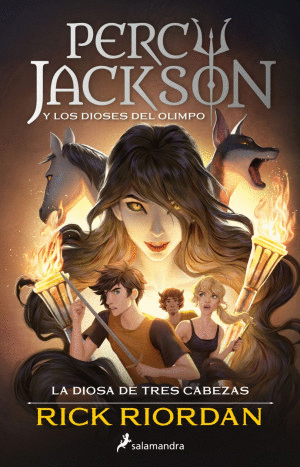 LA DIOSA DE TRES CABEZAS / PERCY JACKSON Y LOS DIOSES DEL OLIMPO