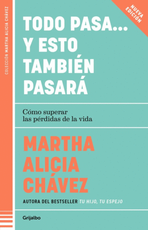 TODO PASA... Y ESTO TAMBIEN PASARA