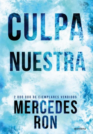 CULPA NUESTRA