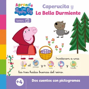 APRENDE CON PEPPA PIG. CAPERUCITA Y LA BELLA DURMIENTE