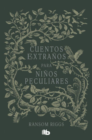 CUENTOS EXTRAÑOS PARA NIÑOS PECULIARES