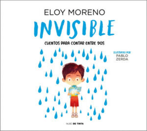 CUENTOS PARA CONTAR ENTRE DOS. INVISIBLE