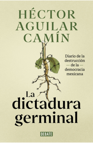 DICTADURA GERMINAL, LA