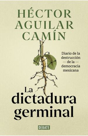 DICTADURA GERMINAL, LA