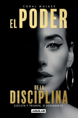 PODER DE LA DISCIPLINA, EL