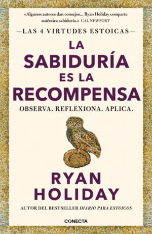SABIDURIA ES LA RECOMPENSA, LA