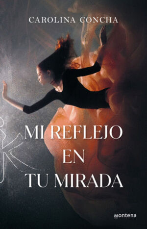 TU REFLEJO EN MI MIRADA