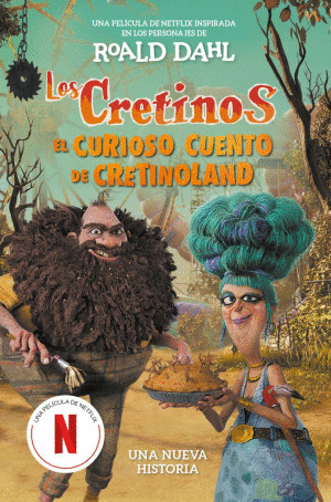 CRETINOS, LOS