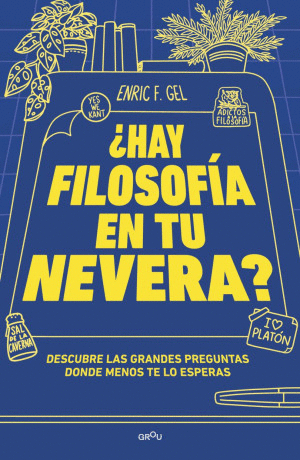 ¿HAY FILOSOFÍA EN TU NEVERA?