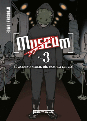 MUSEUM. EL ASESINO SERIAL RÍE BAJO LA LLUVIA / VOL. 3