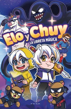 ELO Y CHUY. LA LIBRETA MÁGICA