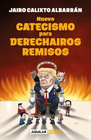 NUEVO CATECISMO PARA DERECHAIROS REMISOS