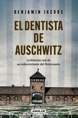 DENTISTA DE AUSCHWITZ, EL