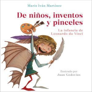 DE NIÑOS, INVENTOS Y PINCELES