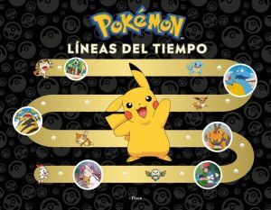 POKEMON. LINEAS DEL TIEMPO