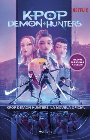 KPOP DEMON HUNTERS. LA NOVELA OFICIAL