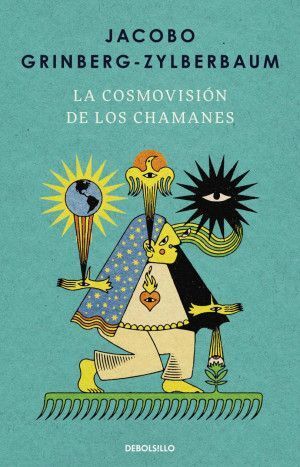 COSMOVISION DE LOS CHAMANES, LA