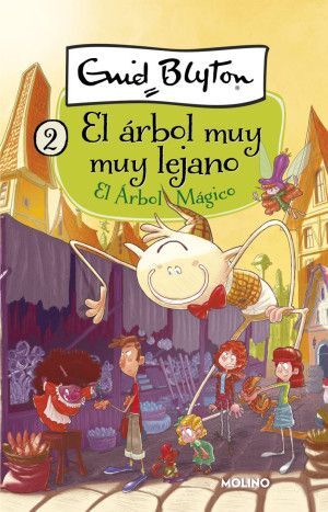 EL ÁRBOL MUY MUY LEJANO 2. EL ÁRBOL MÁGICO