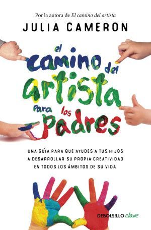CAMINO DEL ARTISTA PARA PADRES, EL