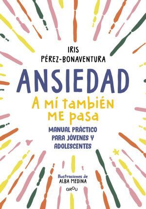 ANSIEDAD. A MÍ TAMBIÉN ME PASA