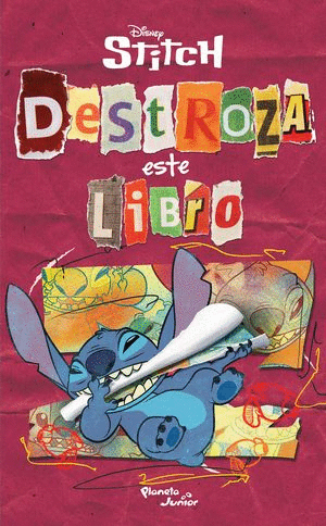 STITCH. DESTROZA ESTE LIBRO