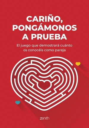 CARIÑO, PONGÁMONOS A PRUEBA