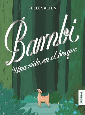 BAMBI, UNA VIDA EN EL BOSQUE