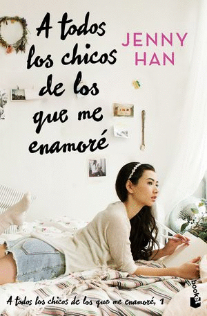 A TODOS LOS CHICOS DE LOS QUE ME ENAMORÉ