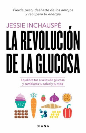 LA REVOLUCIÓN DE LA GLUCOSA: EL MÉTODO